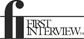 First Interview